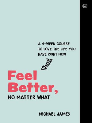 Feel Better, No Matter What - ebook